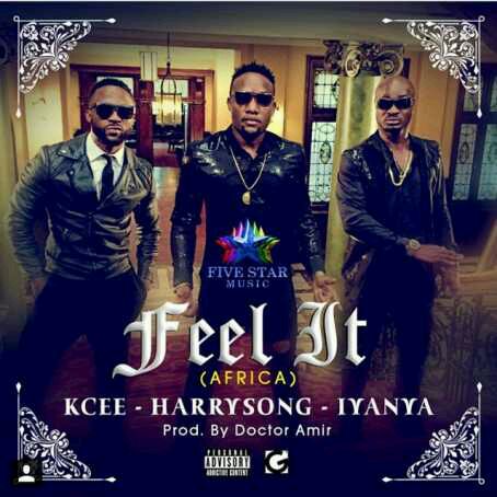 MUSIC | Kcee x Harry Song x Iyanya – “Feel It (Africa)”