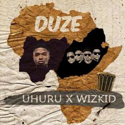 MUSIC | Wizkid (@wizkidayo) x Uhuru (@Uhurukalawa) – “Duze”