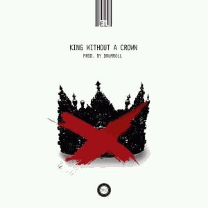 MUSIC | E.L – King Without A Crown