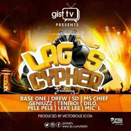 MUSIC | Lagos Cypher – ‘Base One, Drew, Ms Chief, Pele Pele, SD, Leke Lee, TeniBoi (Prod By Victoriouz Icon)