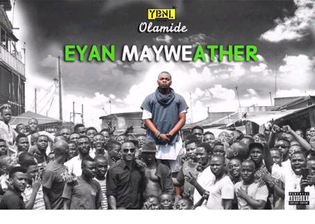 ALBUM ART + TRACKLIST | Olamide [@Olamide_ybnl] – Eyan Mayweather