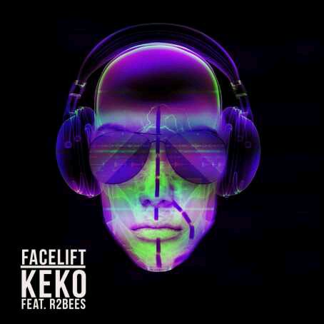MUSIC | Keko ft. R2Bees – Facelift