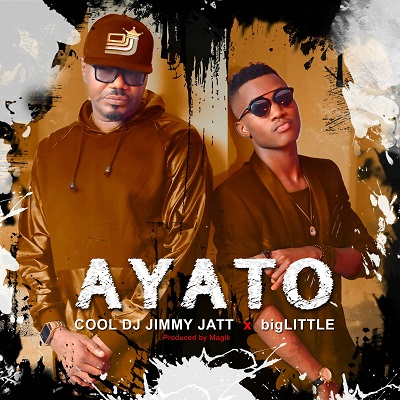 MUSIC | DJ Jimmy Jatt – “Ayato” ft. bigLITTLE
