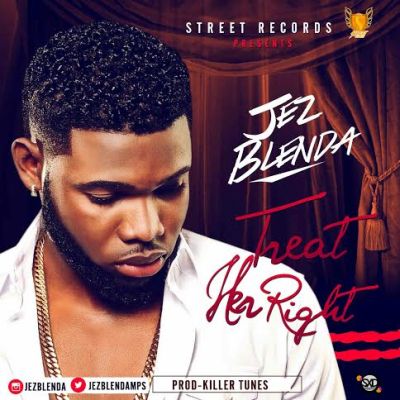 VIDEO + AUDIO | Jez Blenda – “Treat Her Right”
