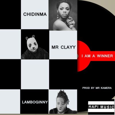 MUSIC | Lamboginny & Clayy – “I Am A Winner” ft. Chidinma