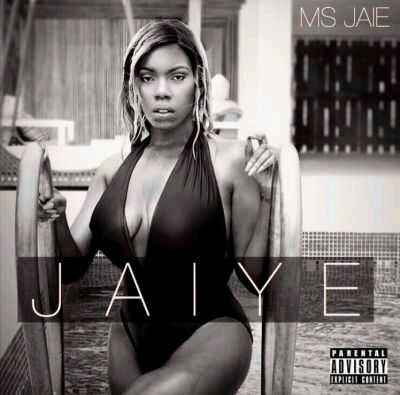 MUSIC | Ms Jaie – “Jaiye” (Prod. JayPaul Beatz)