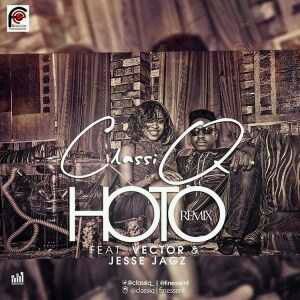 MUSIC | ClassiQ ft. Vector & Jesse Jagz – Hoto (Remix)