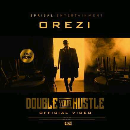 VIDEO + AUDIO | Orezi – “Double Your Hustle”