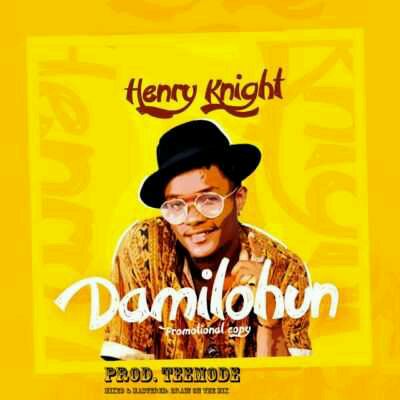 Henry Knight – “Damilohun”