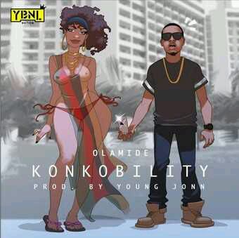 Olamide – Konkobility (Prod. by YounG John)