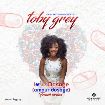 Toby Grey – “Love Dosage” (French Version)