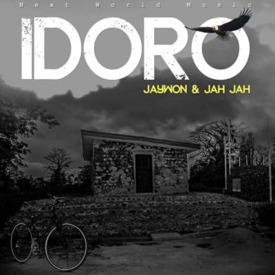 Jaywon & Jah Jah – “Idoro”