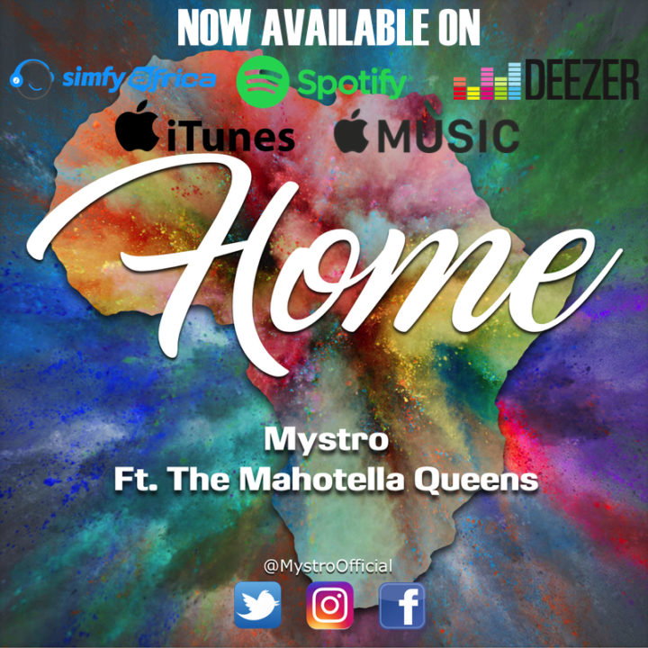 Mystro – Home ft. The Mahotella Queens