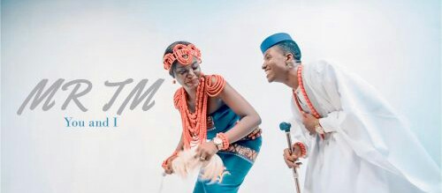 VIDEO + AUDIO | MR TM – You And I