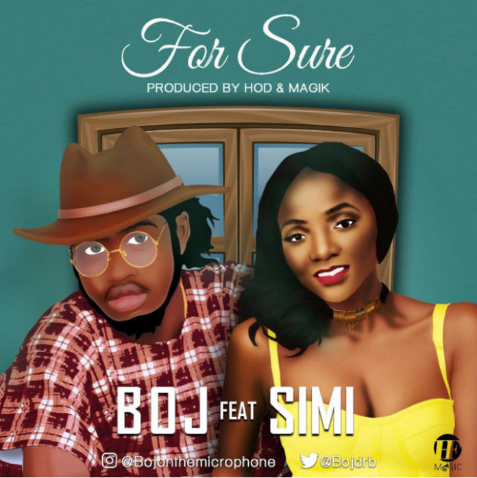 OFFICIAL VERSION: BOJ – For Sure ft. Simi