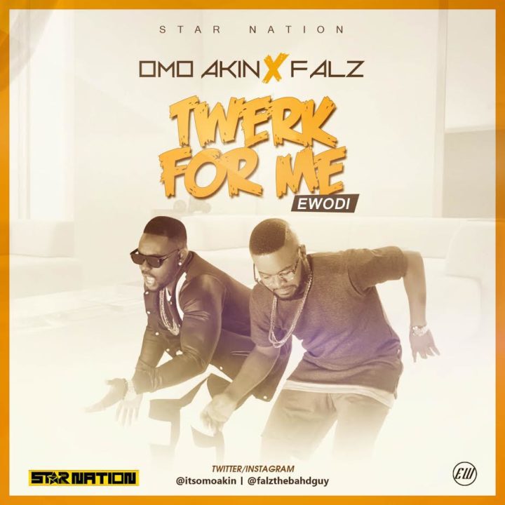 VIDEO + AUDIO | OmoAkin x Falz – Twerk For Me (Ewodi)