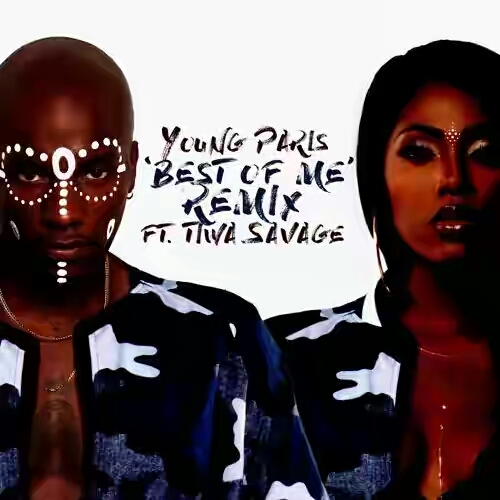 Young Paris ft. Tiwa Savage – Best Of Me (Remix)