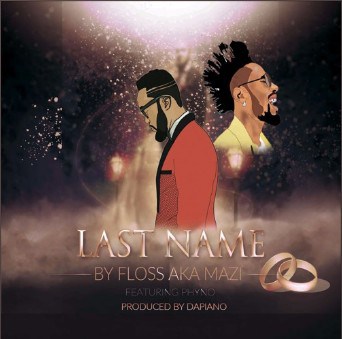Floss Ft. Phyno – Last Name