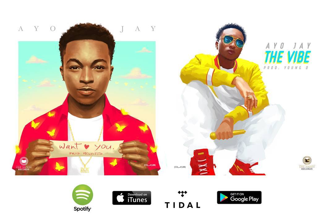 Ayo Jay – “Want You” + “The Vibe”