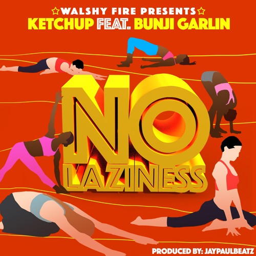 Ketchup Ft. Bunji Garlin – No Laziness