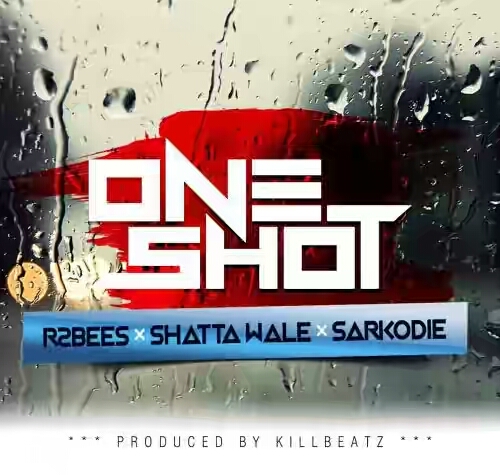 R2Bees ft. Shatta Wale x Sarkodie – One Shot