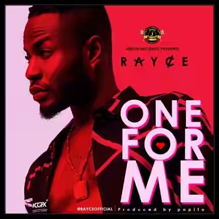 Rayce – One For Me (prod. Popito)