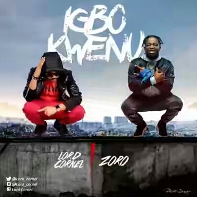 VIDEO | Lord Cornel – Igbo Kwenu ft Zoro