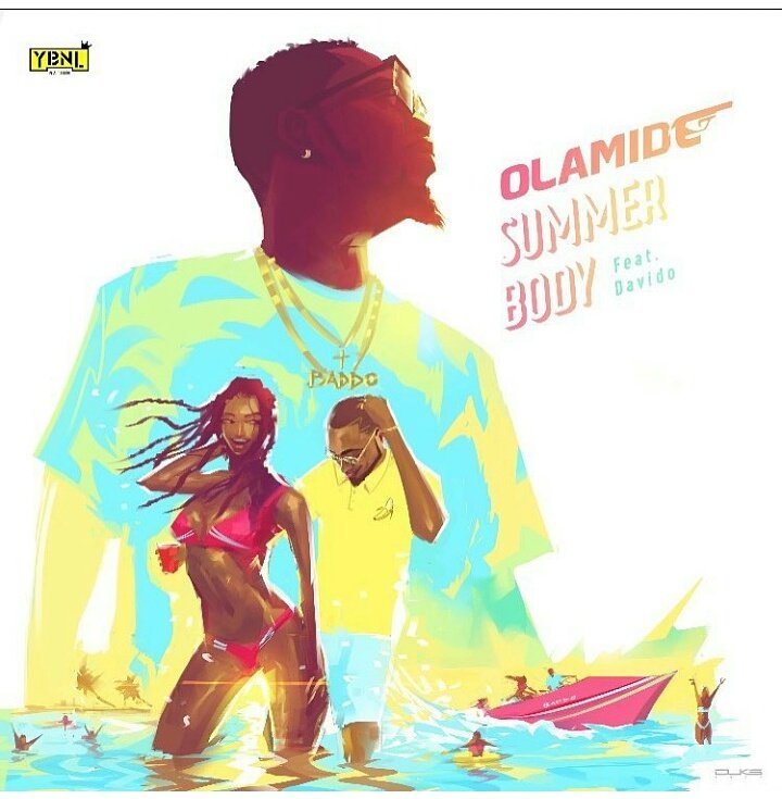 VIDEO + AUDIO | Olamide ft. Davido – Summer Body (Prod. by Pheelz)