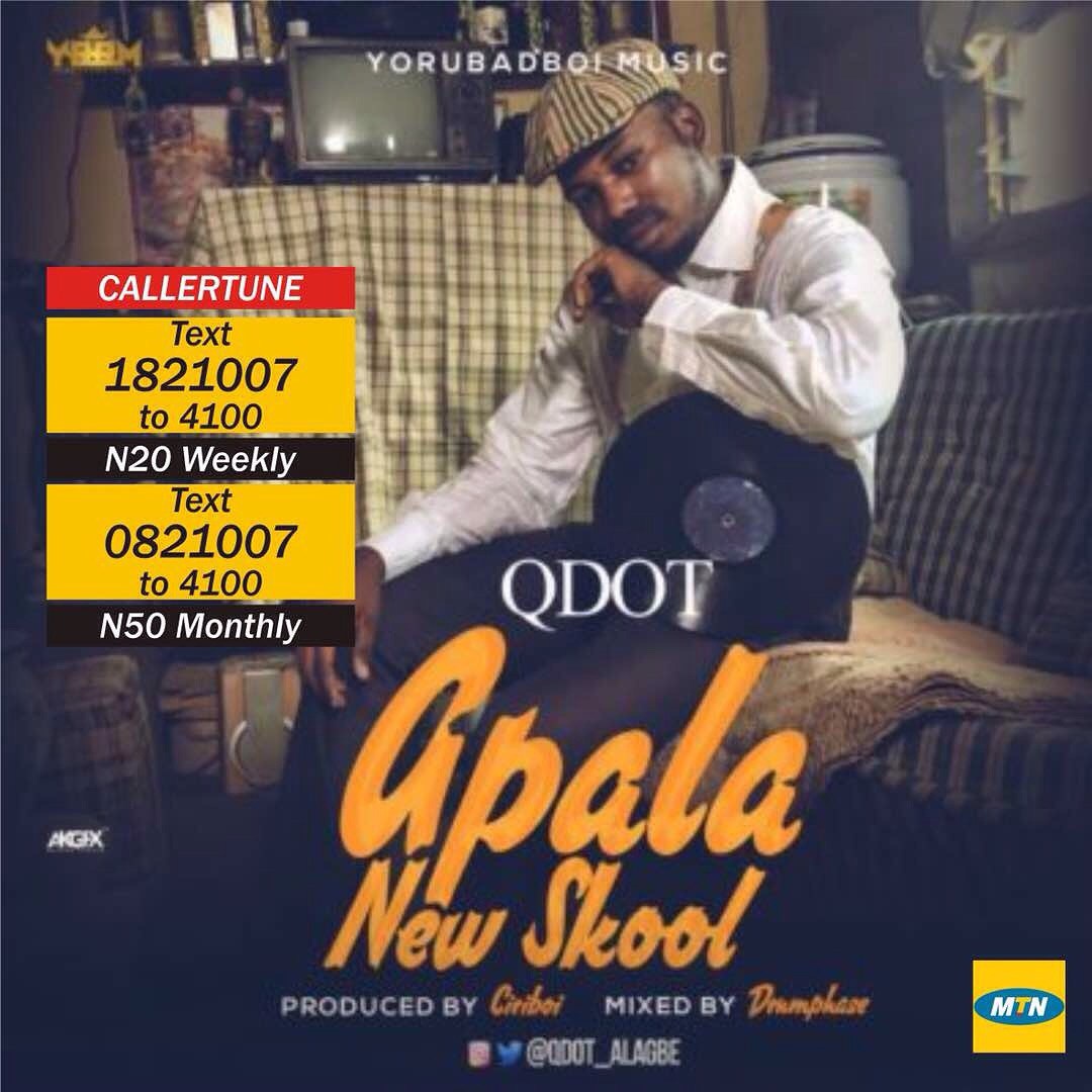 VIDEO + AUDIO | Qdot – Apala New Skool