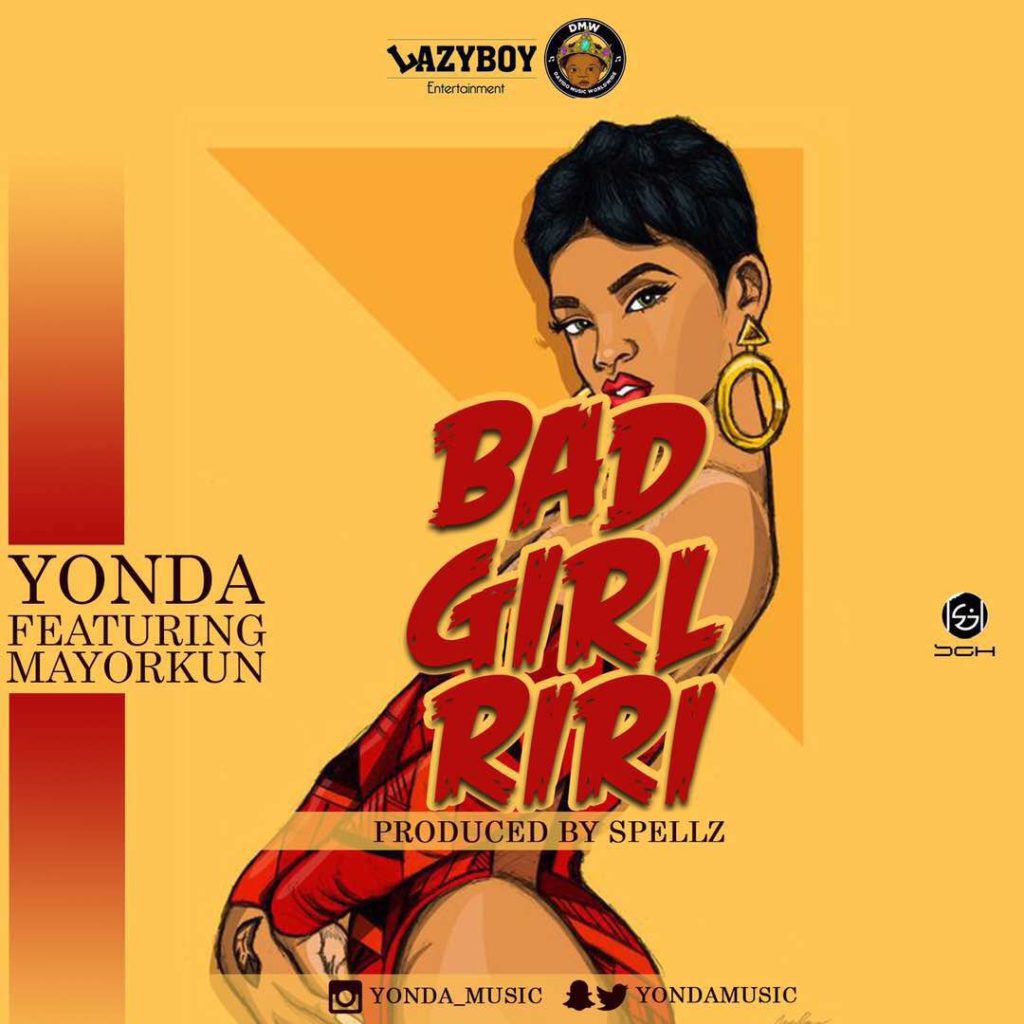 DOWNLOAD: Yonda – Bad Girl Riri ft. Mayorkun