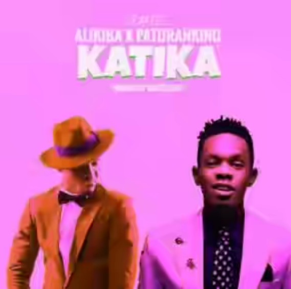 DOWNLOAD: Alikiba ft. Patoranking – Katika (Prod. by Masterkraft)