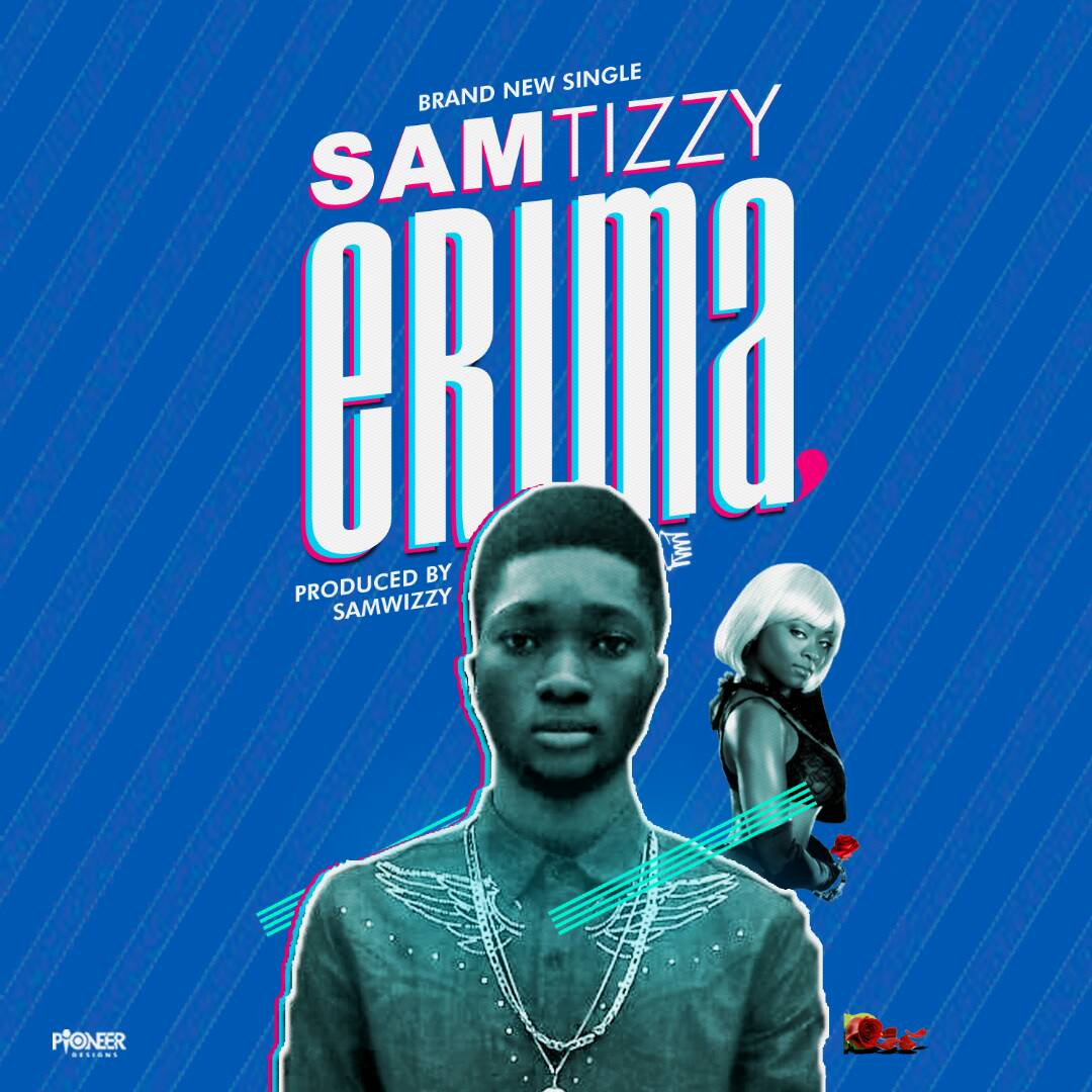 DOWNLOAD MP3: Samtizzy – Erima