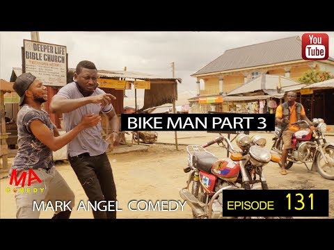 DOWNLOAD COMEDY VIDEO: Bike Man Part 3 (Mark Angel Comedy)