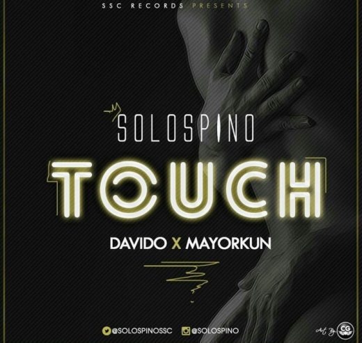 DOWNLOAD: Solospino ft. Davido & Mayorkun – Touch mp3