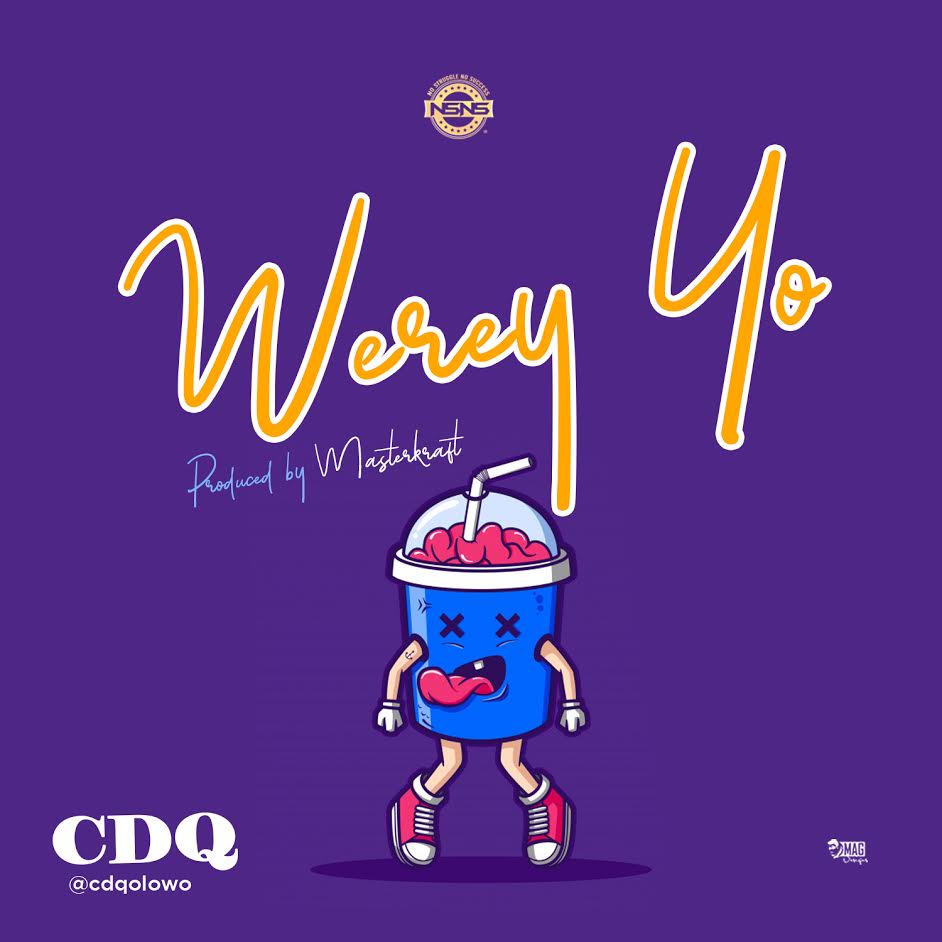CDQ – Werey Yo (Prod. Masterkraft)