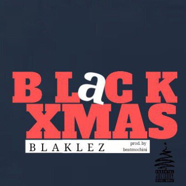 Blaklez – Black Xmas