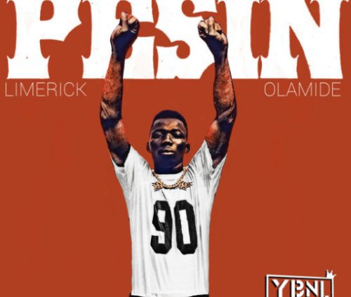 DOWNLOAD Limerick & Olamide – Pesin (Remix) mp3