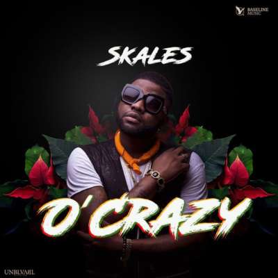 DOWNLOAD MP3: Skales – O Crazy