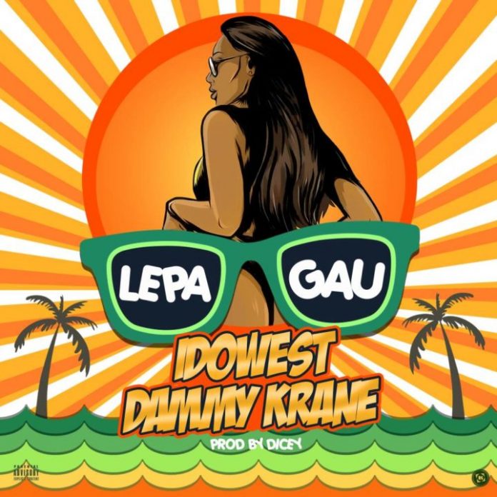 Dammy Krane & Idowest – Lepa Gau
