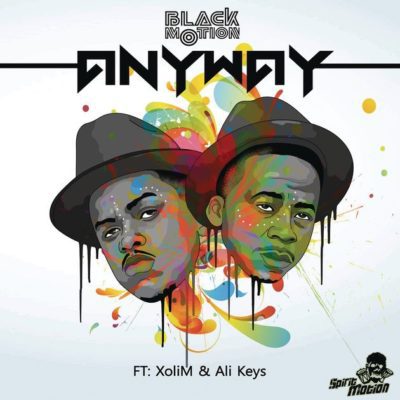 DOWNLOAD: Black Motion – Anyway ft. Xoli M & Ali Keys MP3