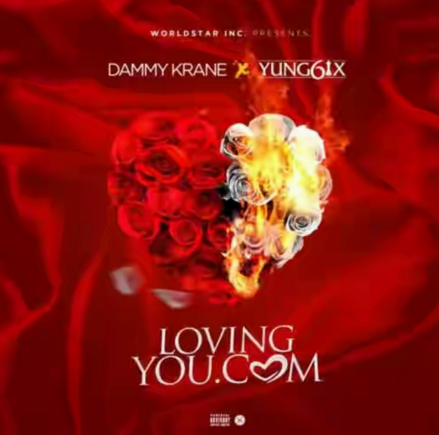 Dammy Krane – “LovingYou.Com” ft. Yung6ix