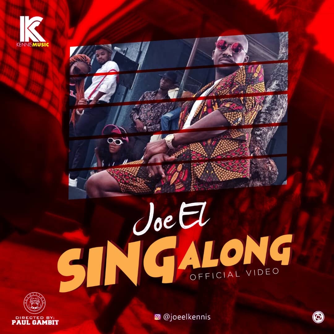 VIDEO: Joe El – Sing Along