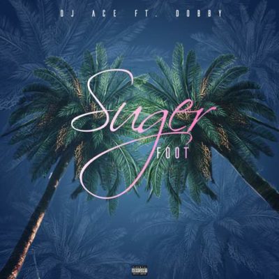 DOWNLOAD MP3: DJ Ace SA – Sugar Foot ft. Dobby (Guitar Version)