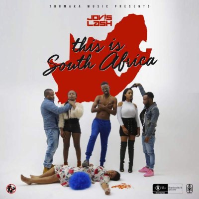 DOWNLOAD MP3: Jovislash – This Is South Africa