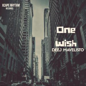 DOWNLOAD MP3: Deej Mavelisto – One Wish