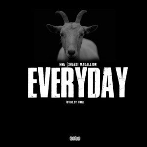 DOWNLOAD MP3: HMz – Everyday Ft. ShabZi Madallion