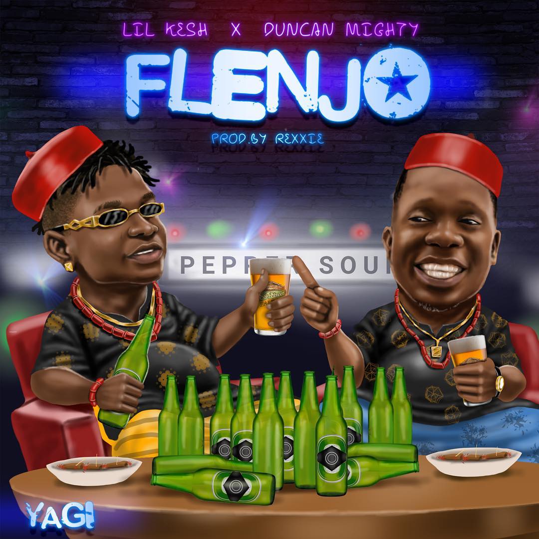 DOWNLOAD Lil Kesh ft. Duncan Mighty – Flenjo mp3