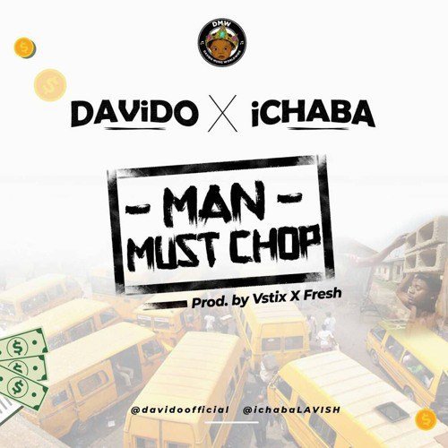 VIDEO | Ichaba x Davido – Man Must Chop