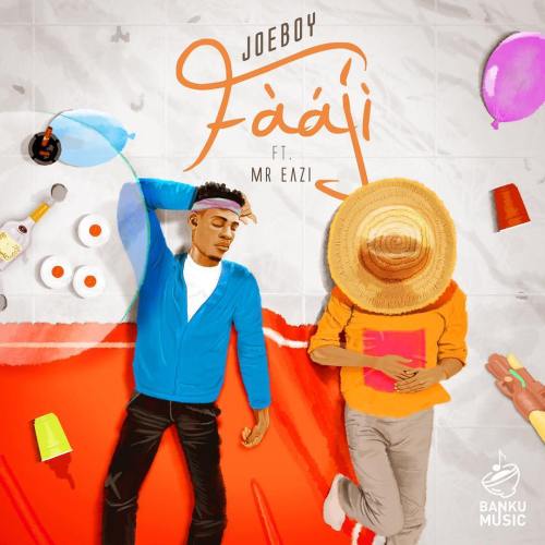 VIDEO | Joeboy ft Mr Eazi – Faaji