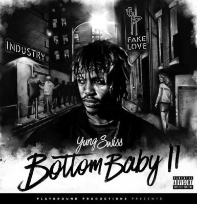 DOWNLOAD: Yung Swiss – Bottom Baby 2 [Full Album] (All Songs/Tracks) & Zip